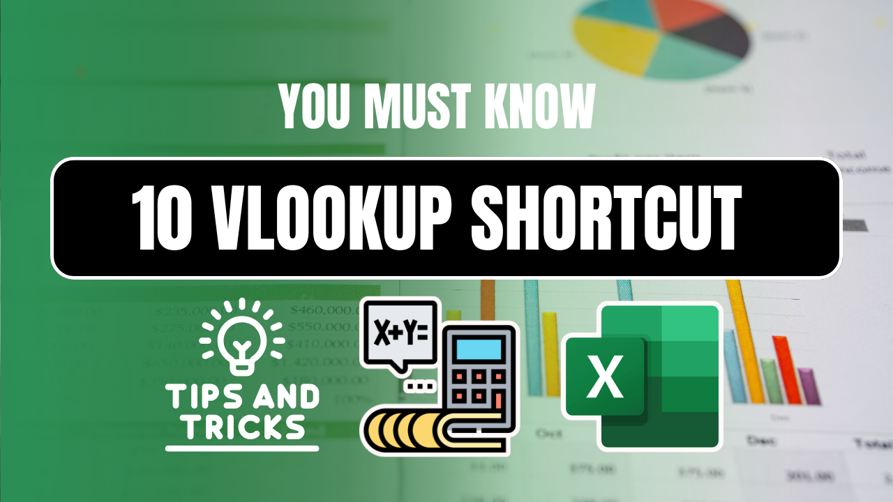 10 VLOOKUP Shortcuts in Excel